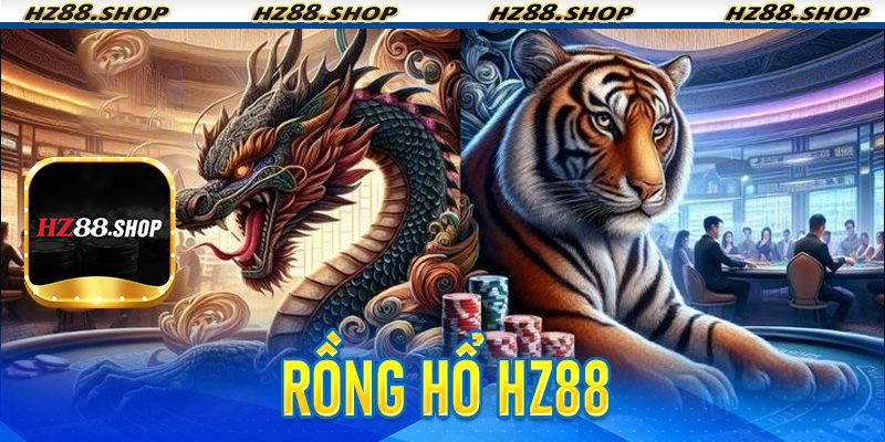 Rồng Hổ HZ88